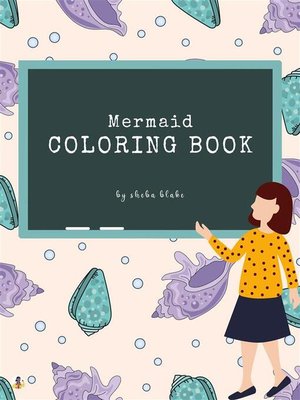 cover image of Mermaid Coloring Book for Kids Ages 3+ (Printable Version)